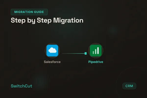 How to Migrate from Salesforce to Pipedrive (Step by Step Guide 2026)